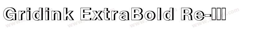 Gridink ExtraBold Re字体转换